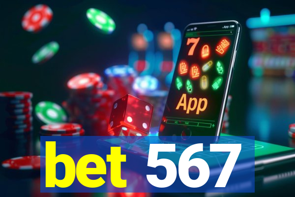 bet 567